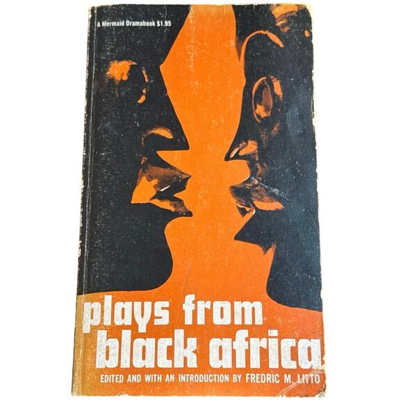 None and/or Unknown Other - Plays from Black Africa Edited Fredric M Litto Vintage Paperback 1968